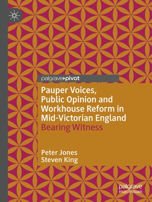 cover image of Pauper Voices, Public Opinion and Workhouse Reform in Mid-Victorian England